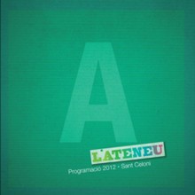 A l'Ateneu. Programació cultural 1r semestre 2012 A l'Ateneu. Programació cultural 1r semestre 2012