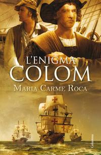 L'enigma Colom, de Maria C. Roca