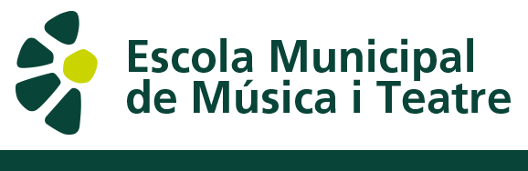 Escola Municipal de Música i Teatre Escola Municipal de Música i Teatre